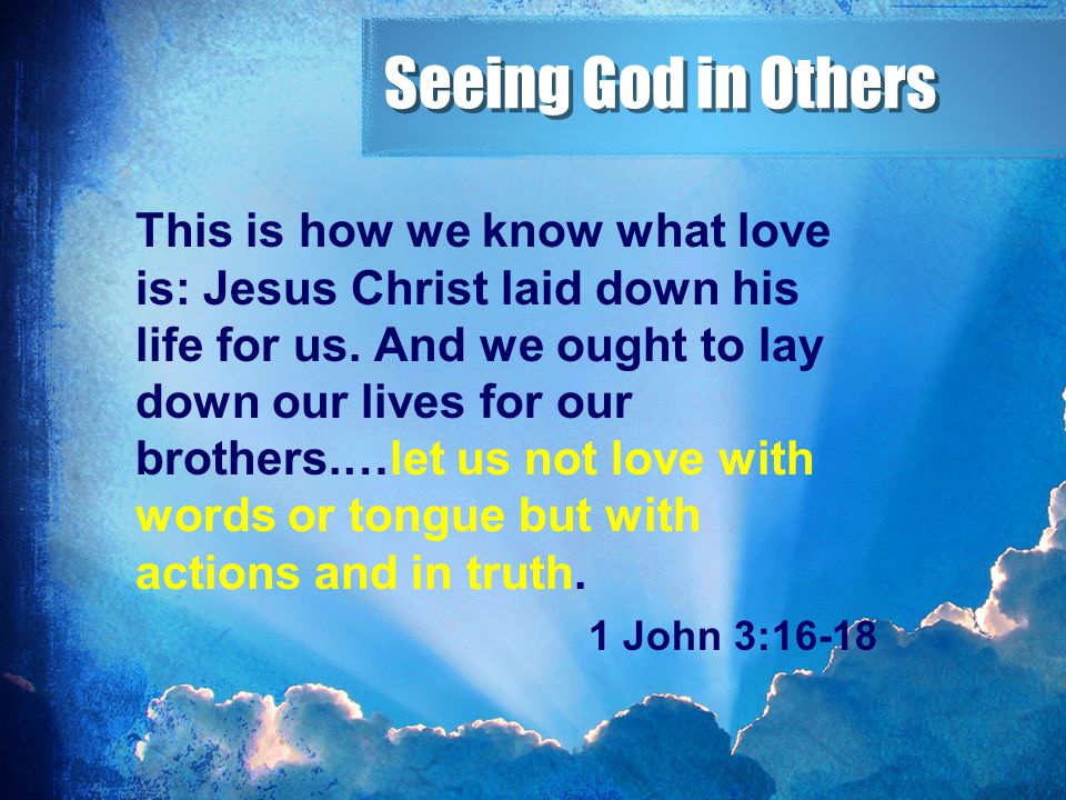 Seeing God in Others