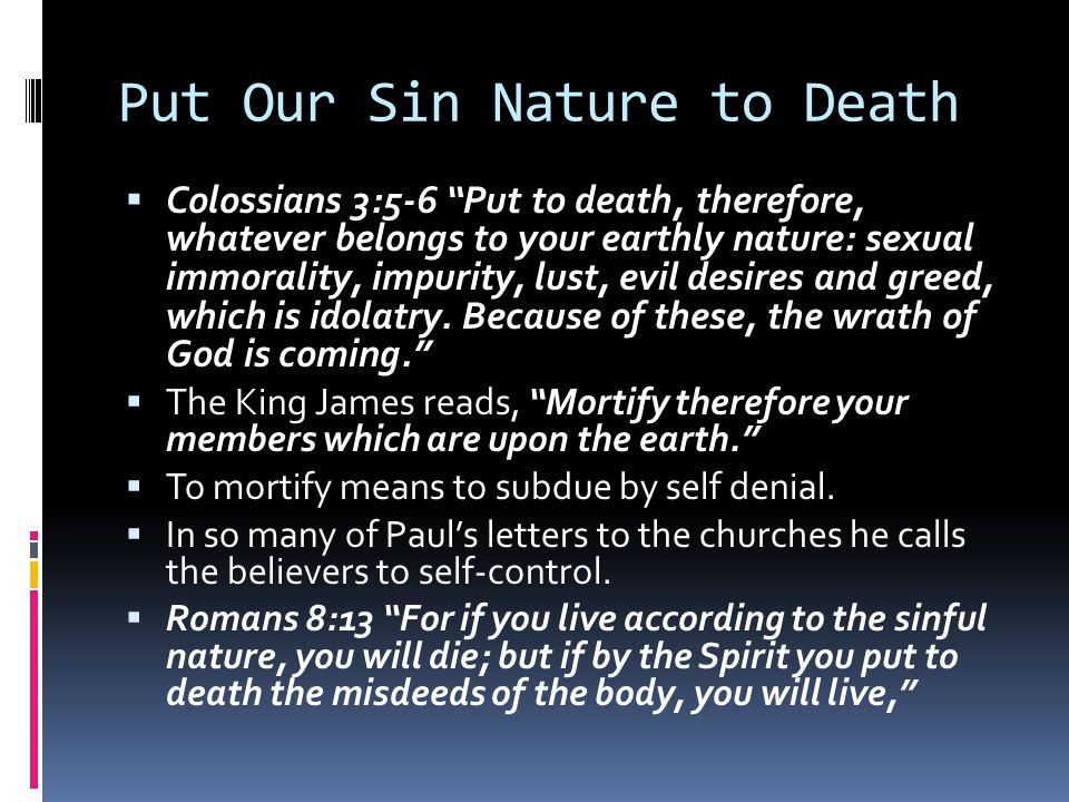 Put Our Sin Nature to Death