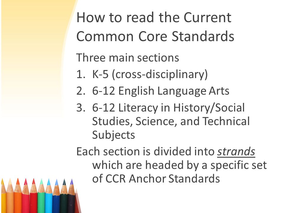 How to read the Current Common Core Standards