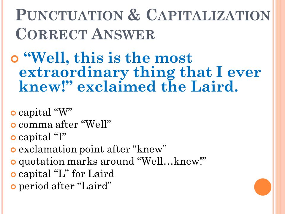 Punctuation & Capitalization Correct Answer