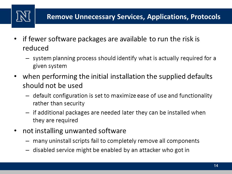 Remove Unnecessary Services, Applications, Protocols