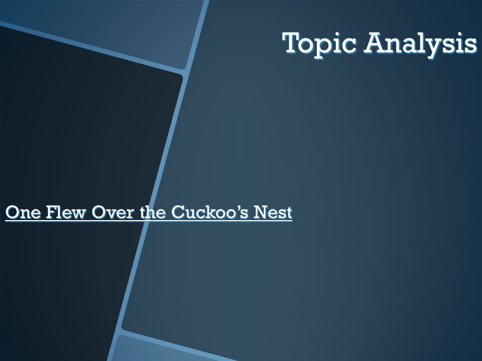 Реферат: One Flew Over The Cuckoos Nest Essay