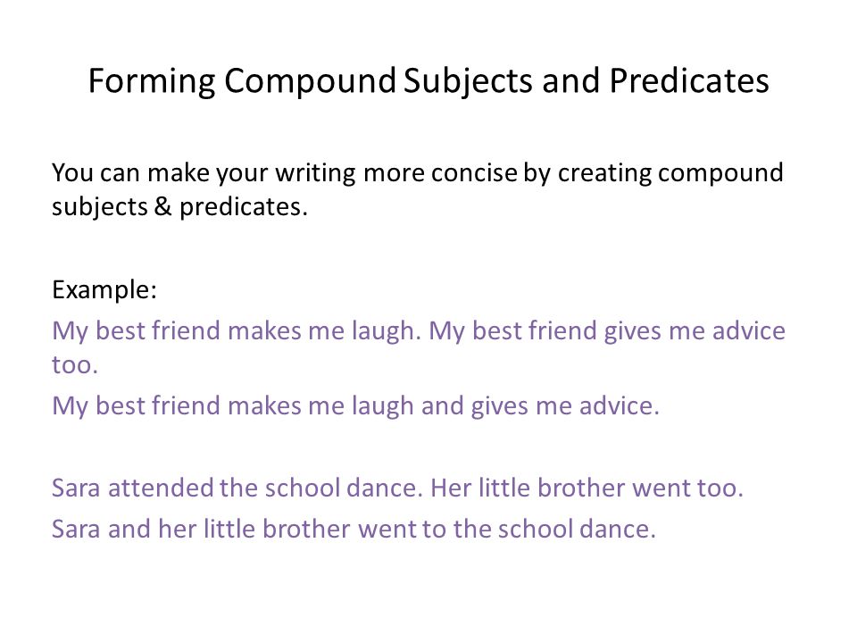 Forming Compound Subjects and Predicates