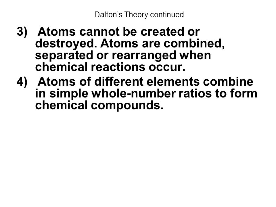 Dalton’s Theory continued