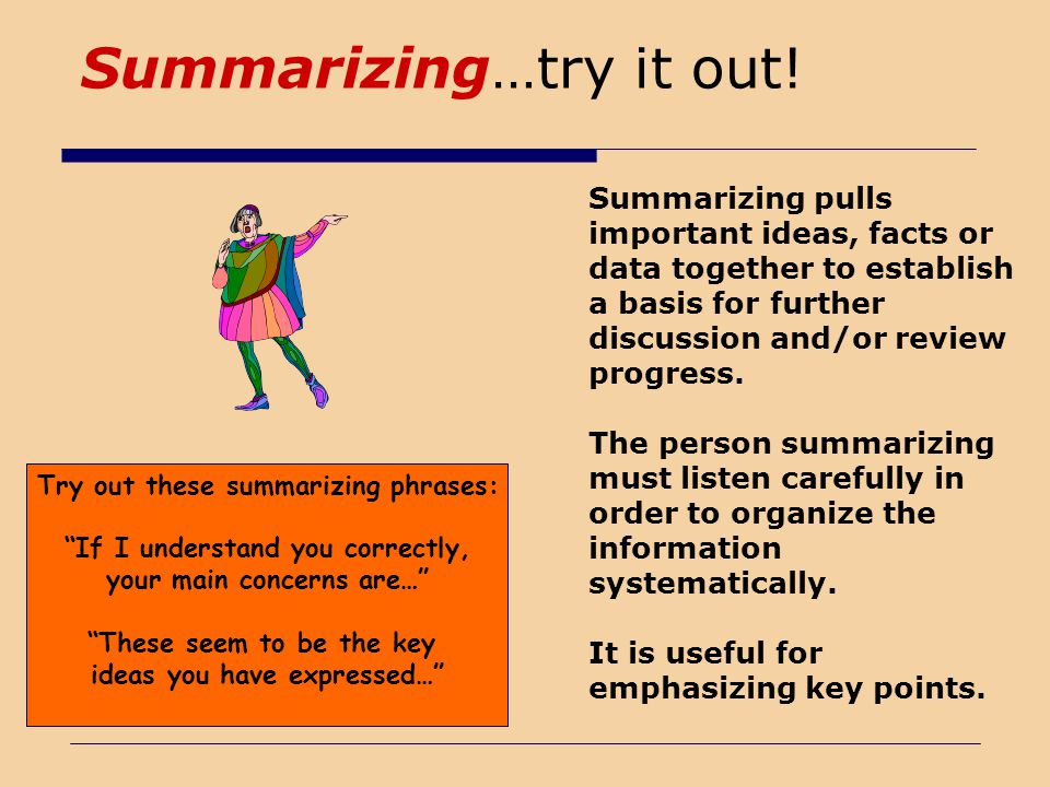 Summarizing…try it out!