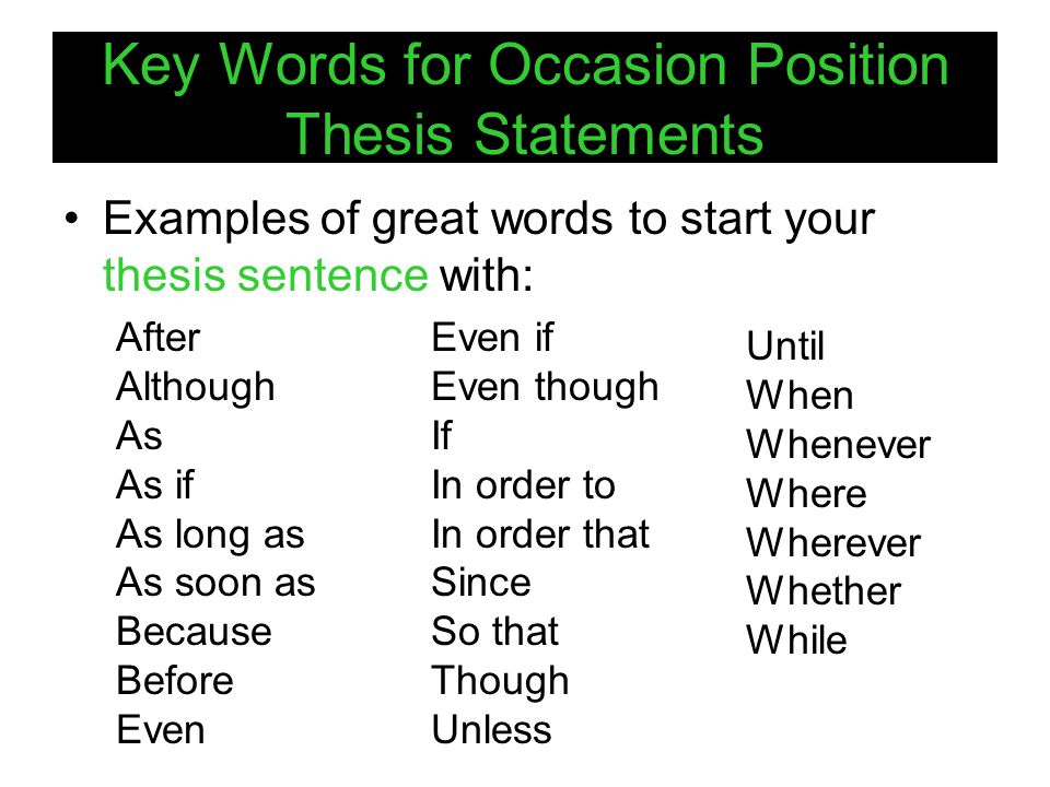 Key Words for Occasion Position Thesis Statements