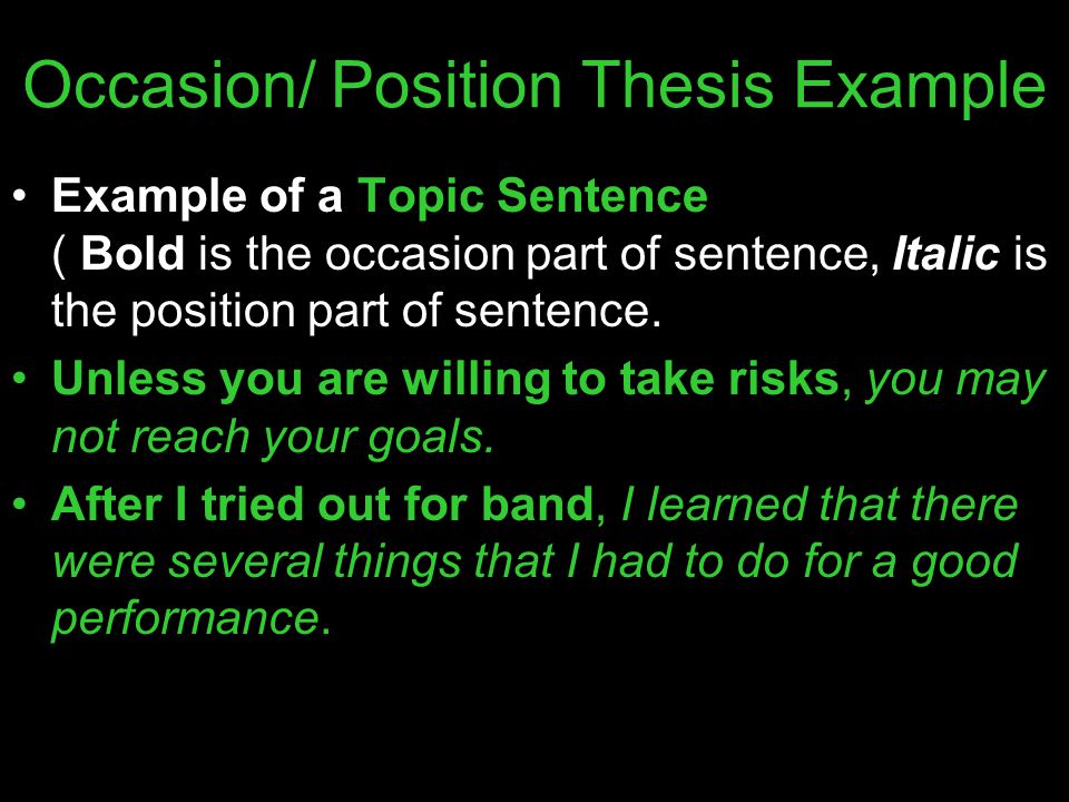 Occasion/ Position Thesis Example