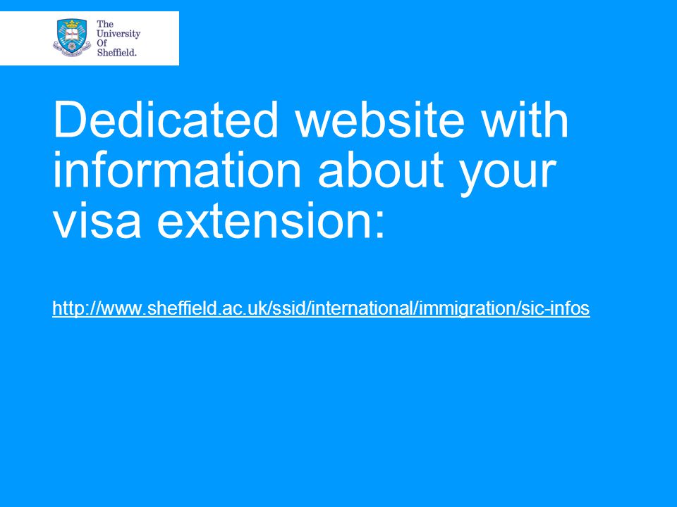 Dedicated website with information about your visa extension: