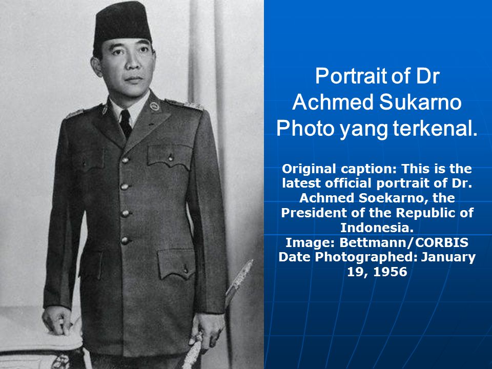 In memory of Indonesia First President Dr. Ir. Soekarno - ppt video online download