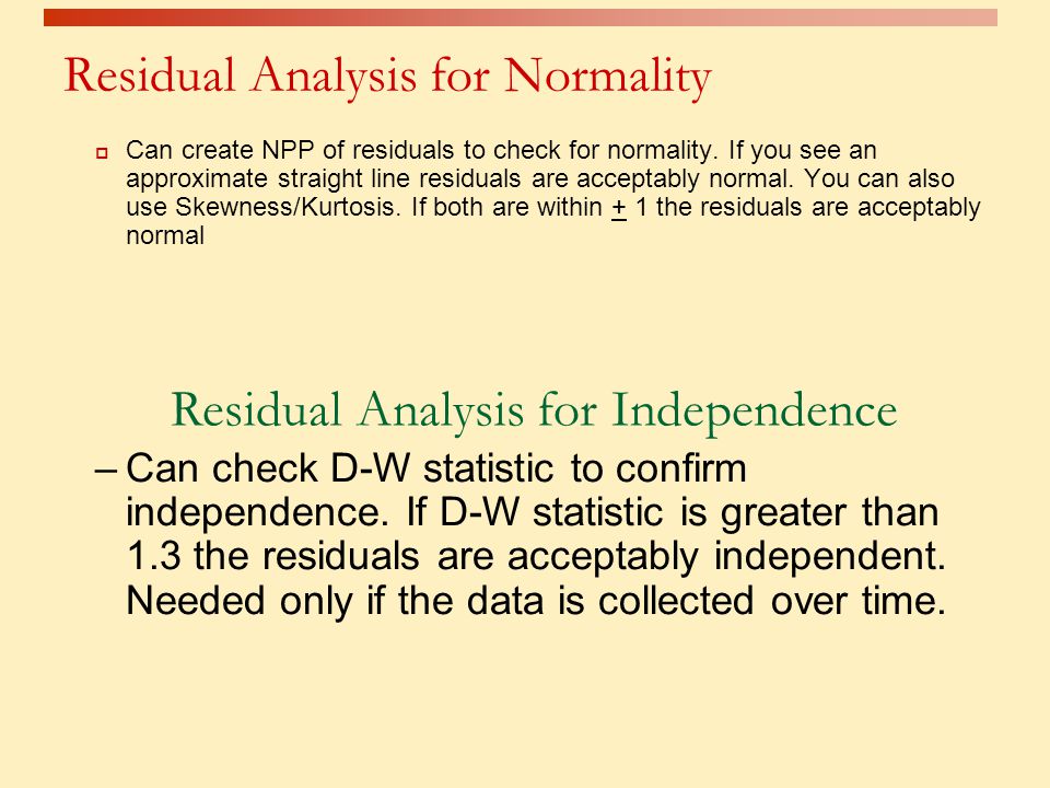 Residual Analysis for Normality