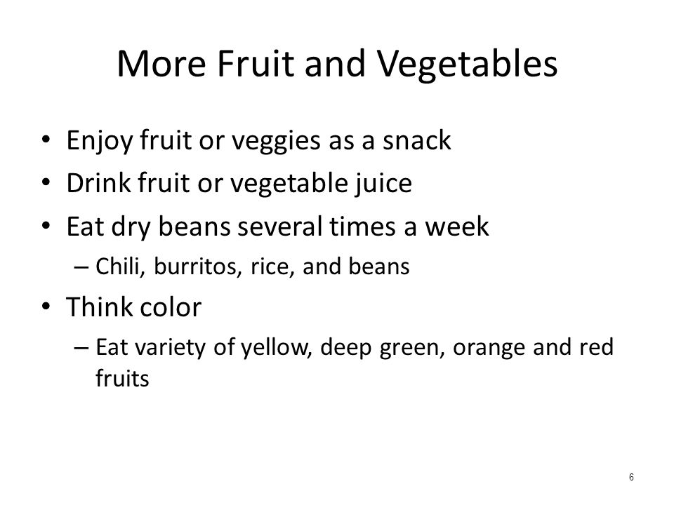 More Fruit and Vegetables
