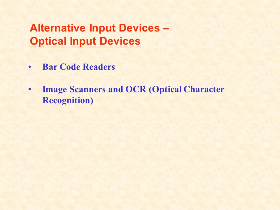 Alternative Input Devices – Optical Input Devices
