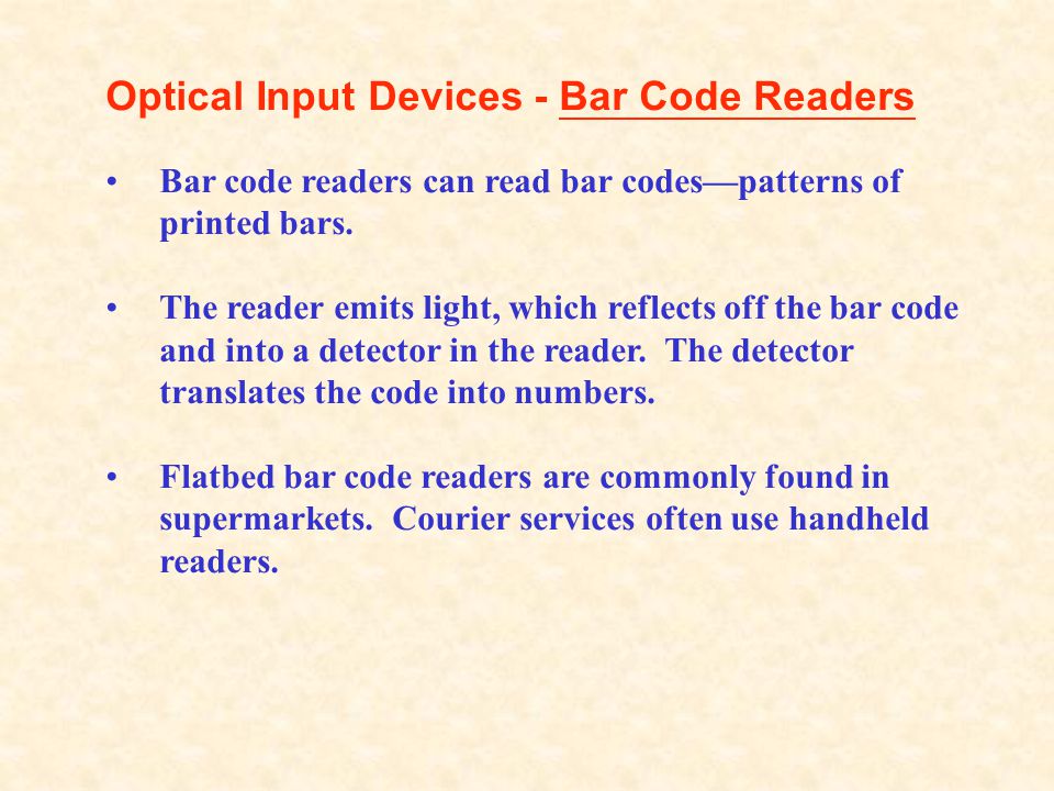 Optical Input Devices - Bar Code Readers