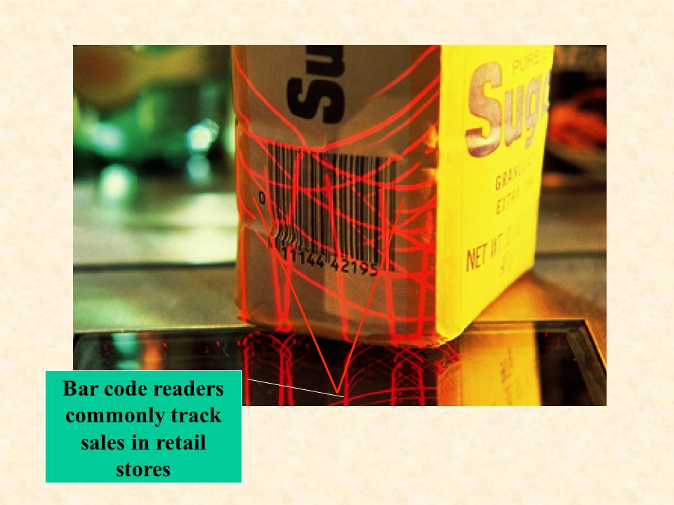 Bar code readers commonly track sales in retail stores