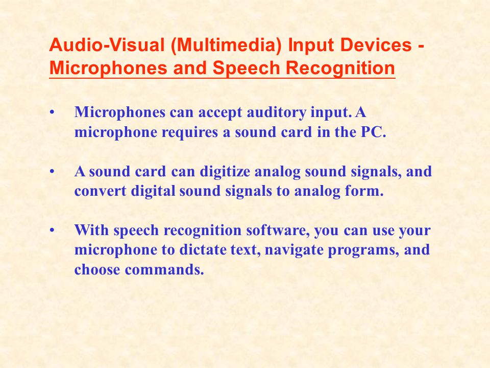 Audio-Visual (Multimedia) Input Devices - Microphones and Speech Recognition