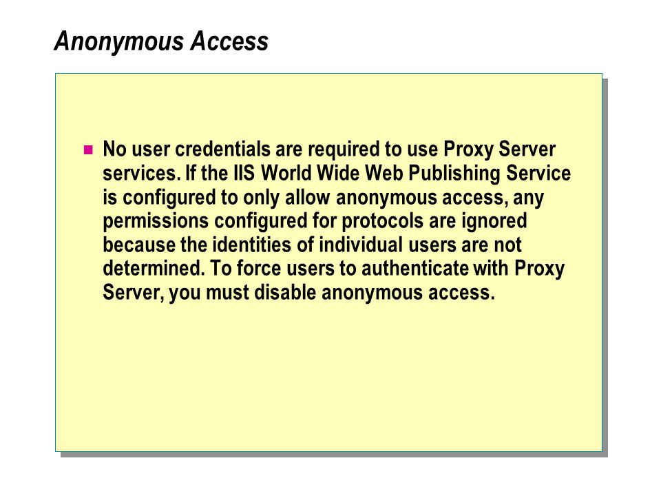 Anonymous Access