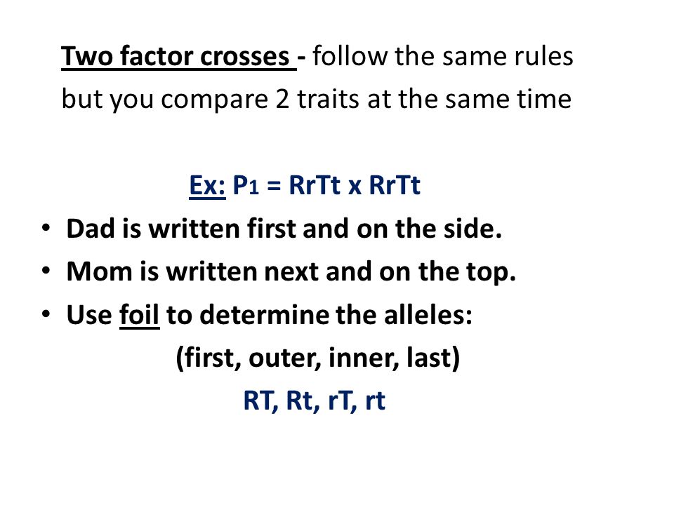 Two factor crosses - follow the same rules