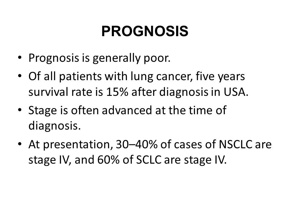 Prognosis Prognosis is generally poor.