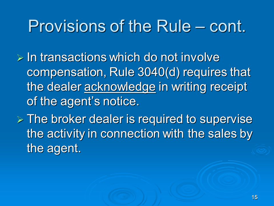 Provisions of the Rule – cont.