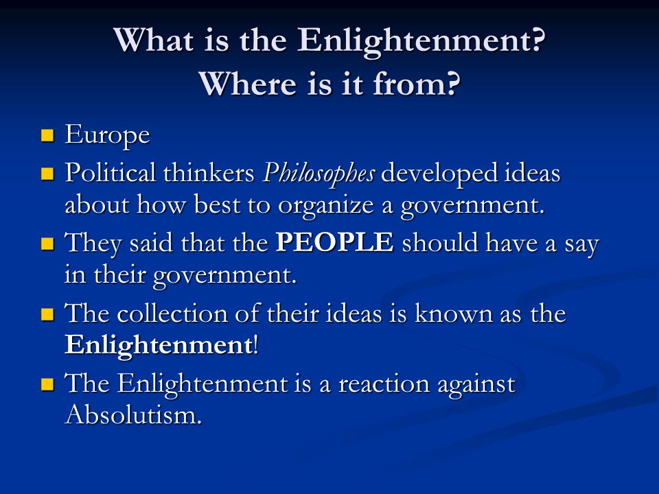 What is the Enlightenment Where is it from