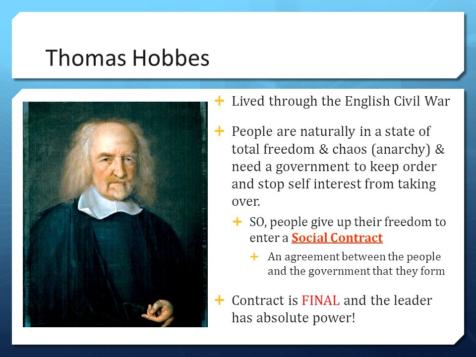 Thomas Hobbes Lived through the English Civil War