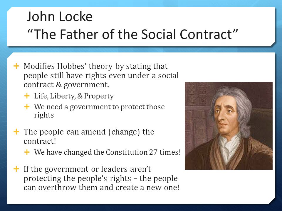 John Locke The Father of the Social Contract