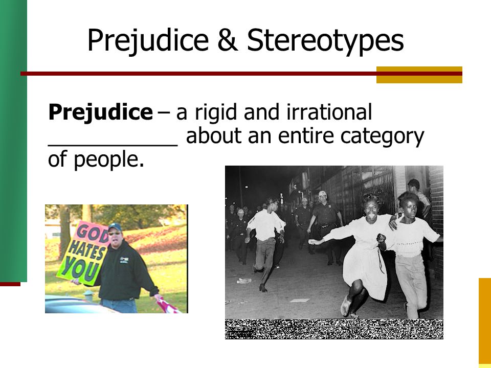 Prejudice & Stereotypes