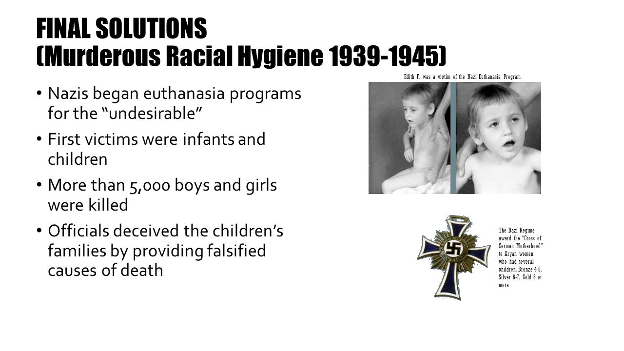 FINAL SOLUTIONS (Murderous Racial Hygiene )
