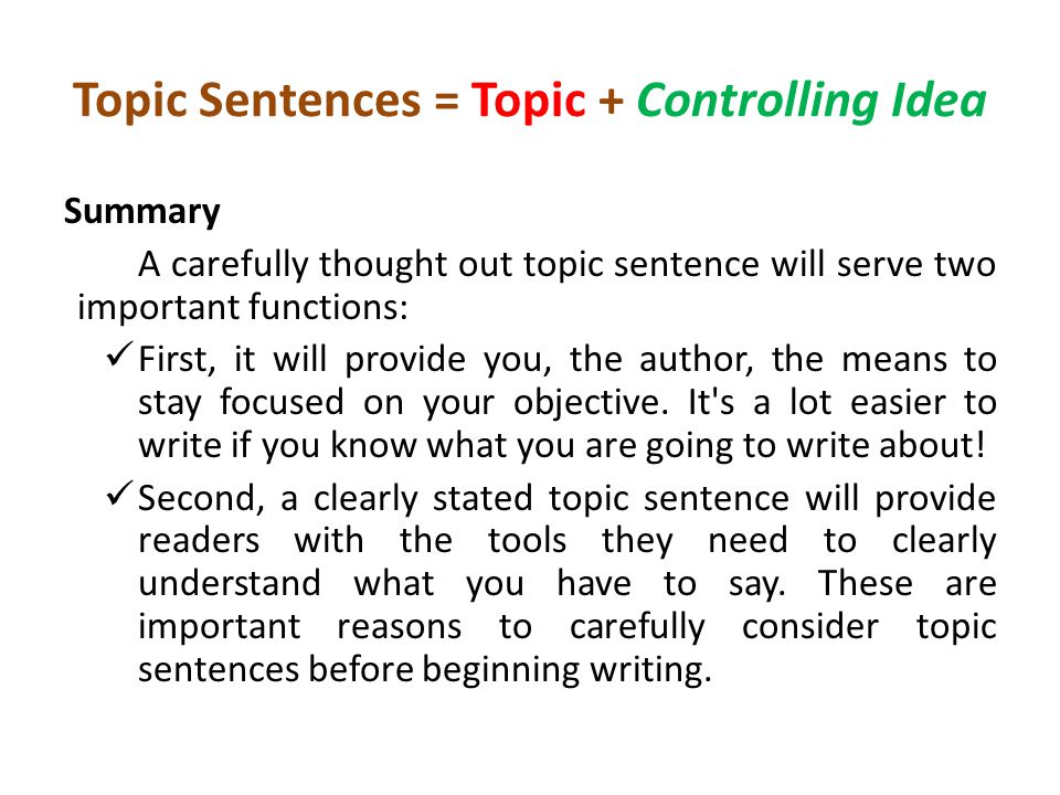 Topic sentence. How to write a topic sentence. Writing topic sentences