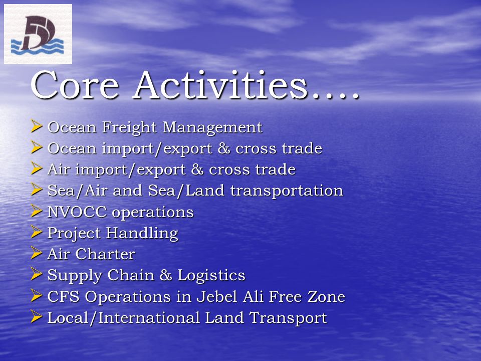Core Activities…. Ocean Freight Management