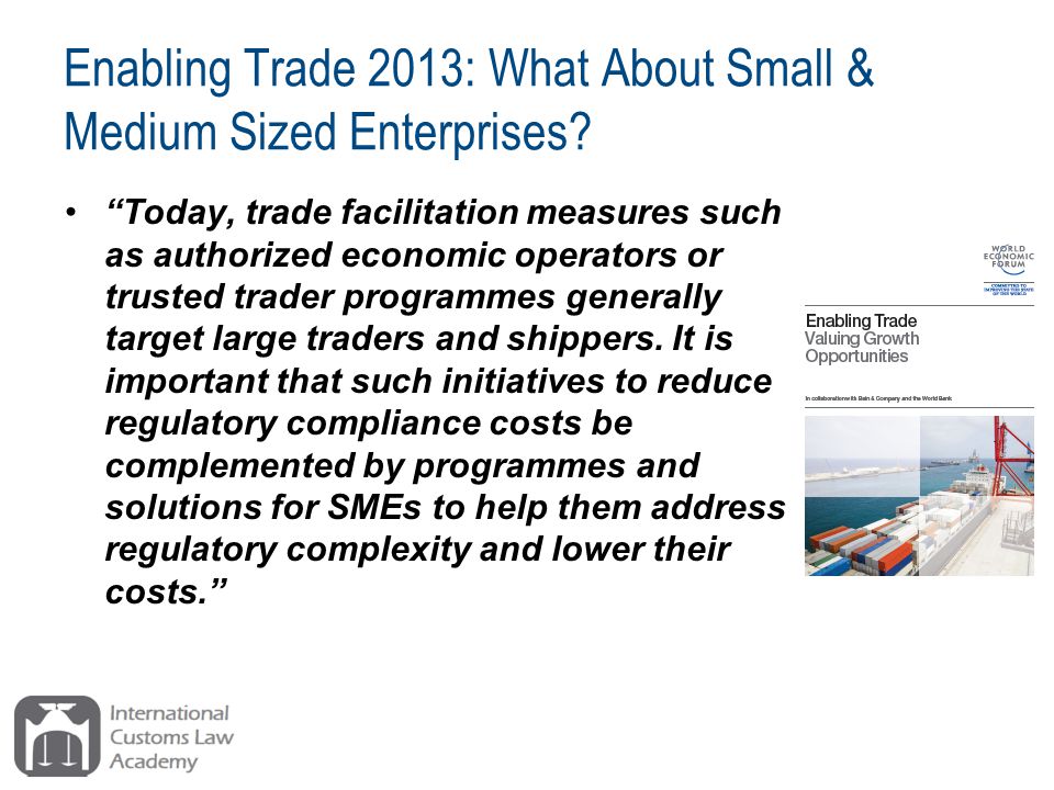 Enabling Trade 2013: What About Small & Medium Sized Enterprises