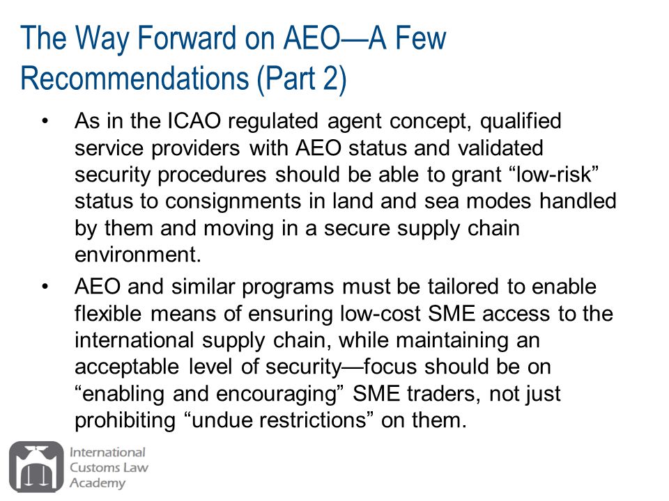 The Way Forward on AEO—A Few Recommendations (Part 2)