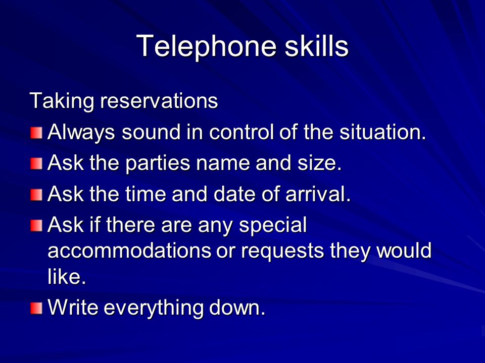 Telephone skills Taking reservations