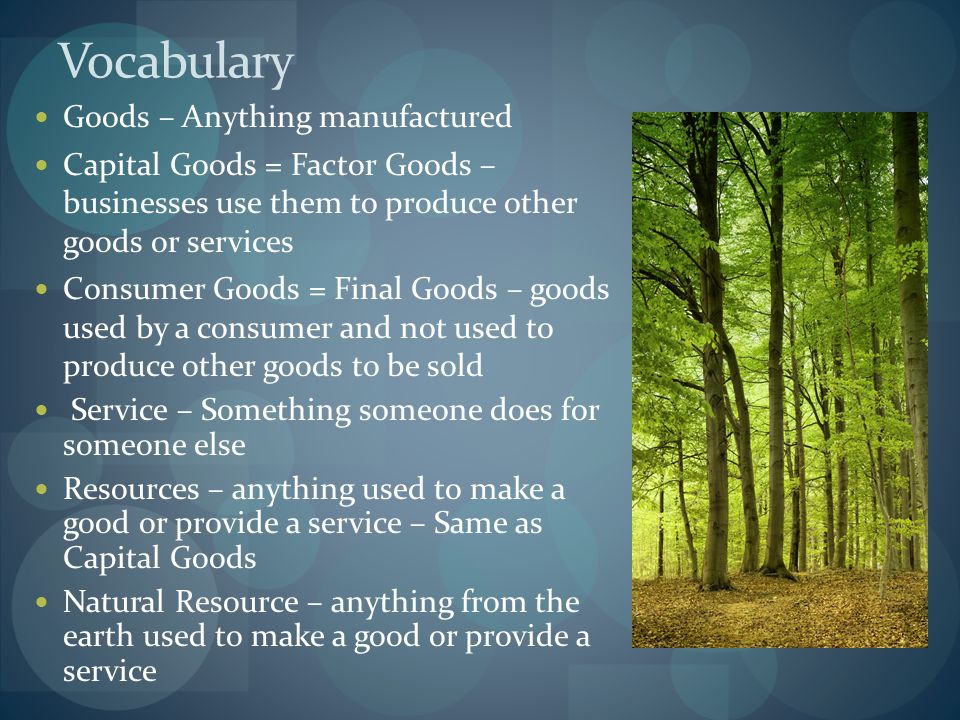 Vocabulary Goods – Anything manufactured