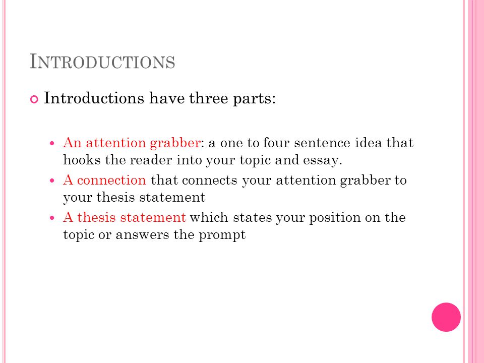 Introductions Introductions have three parts: