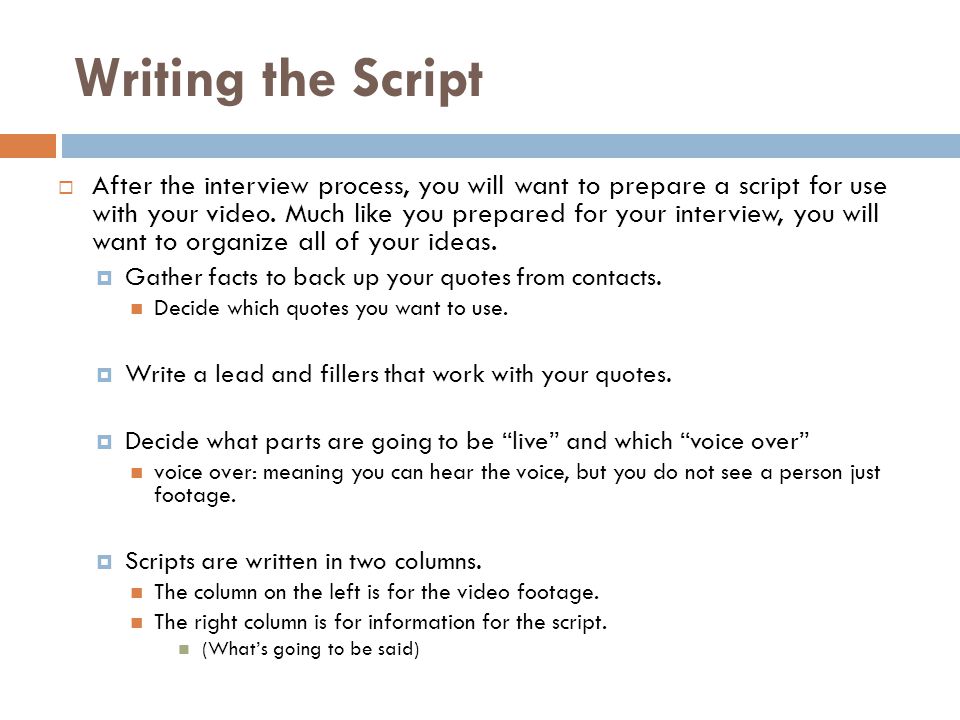 Writing the Script