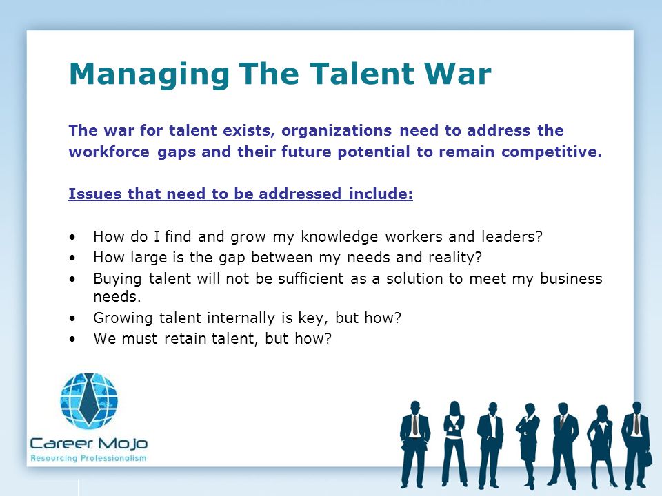 Managing The Talent War