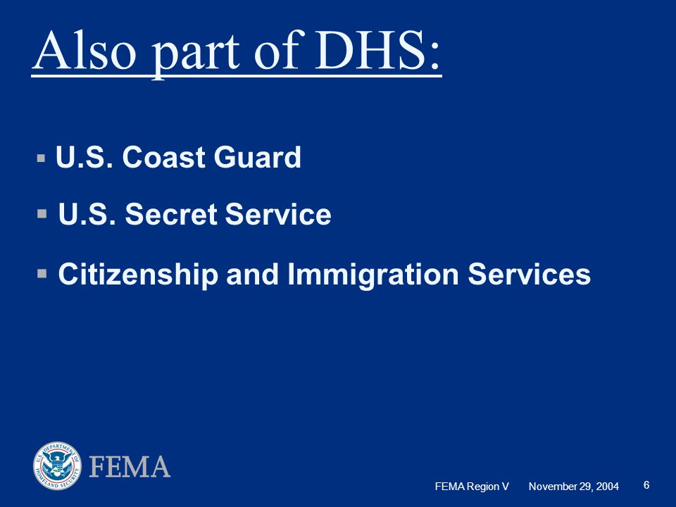 Also part of DHS: U.S. Secret Service