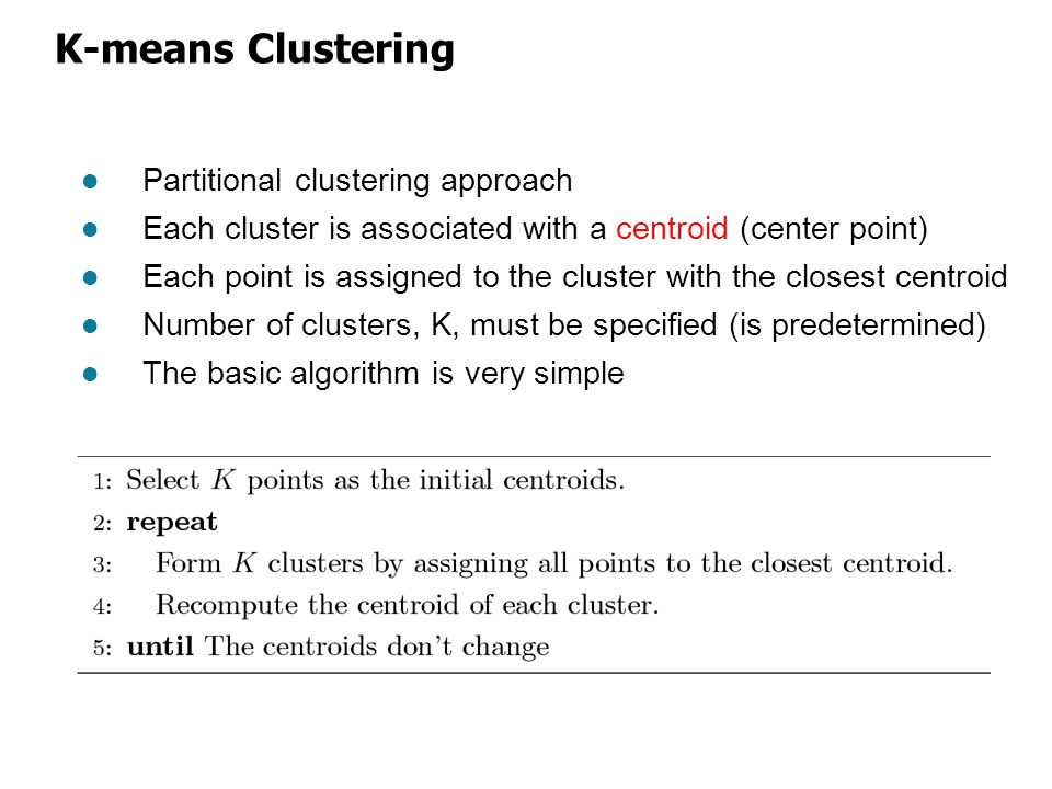 K-means Clustering Partitional clustering approach
