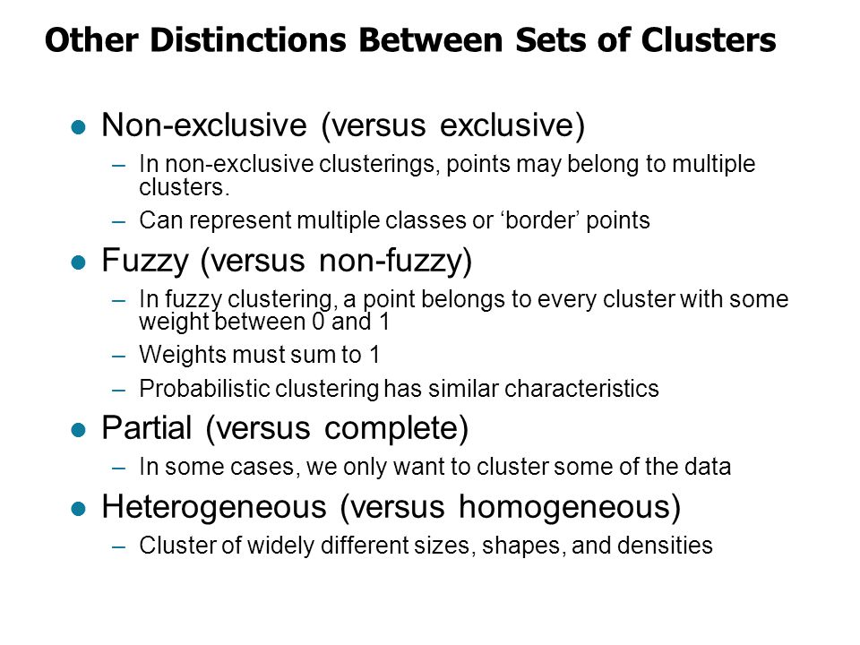 Other Distinctions Between Sets of Clusters