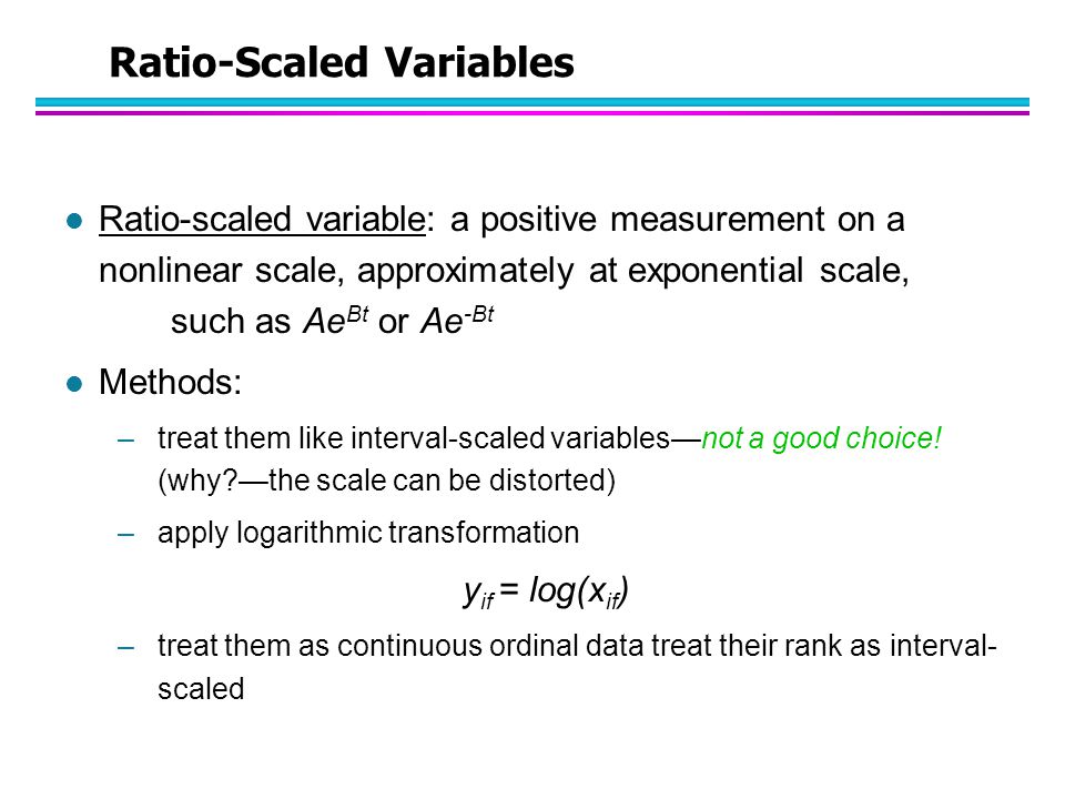 Ratio-Scaled Variables