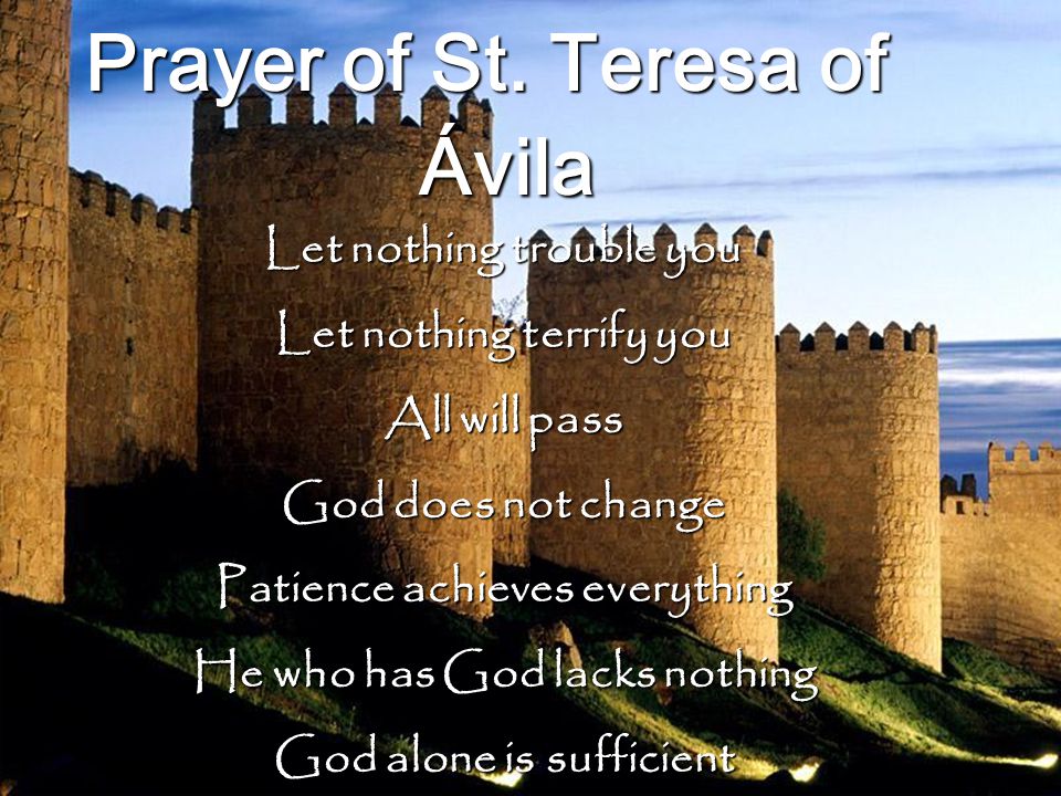 Prayer of St. Teresa of Ávila
