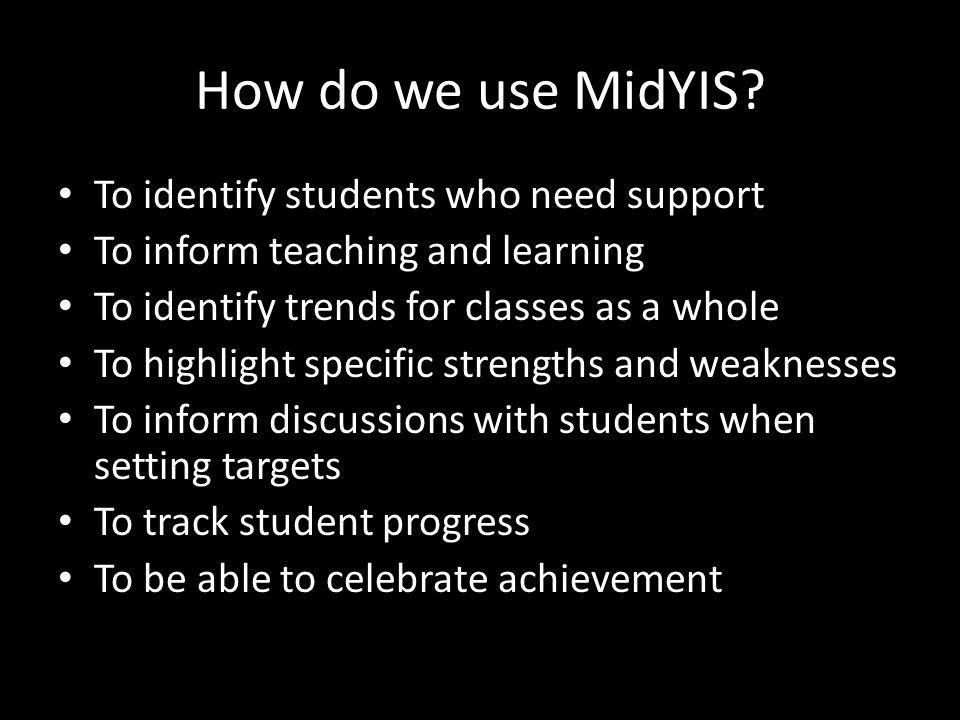 How do we use MidYIS To identify students who need support