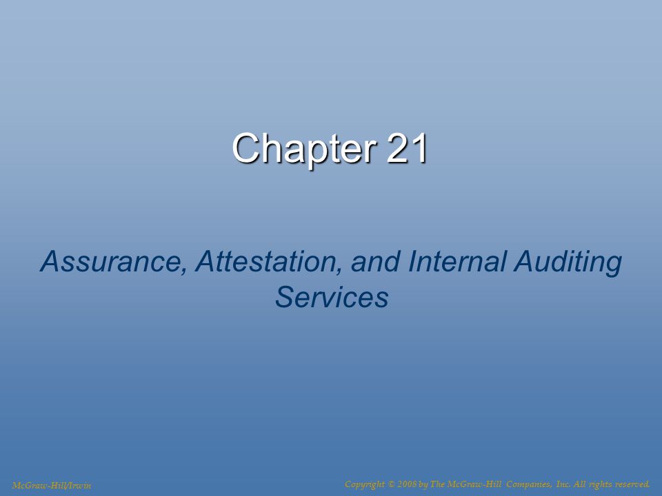 Assurance, Attestation, and Internal Auditing Services