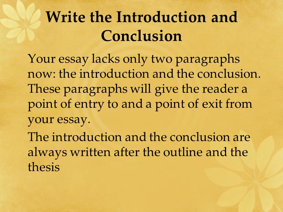 Write the Introduction and Conclusion