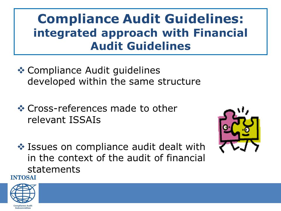Compliance Audit Guidelines: integrated approach with Financial Audit Guidelines