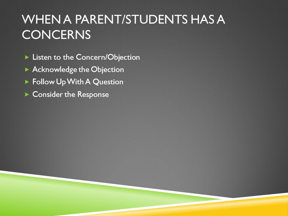 When A Parent/Students Has A Concerns