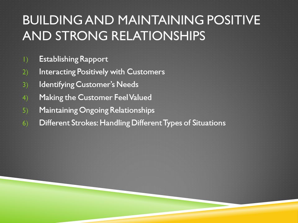 Building and Maintaining Positive and Strong Relationships