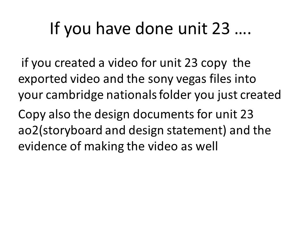 If you have done unit 23 ….