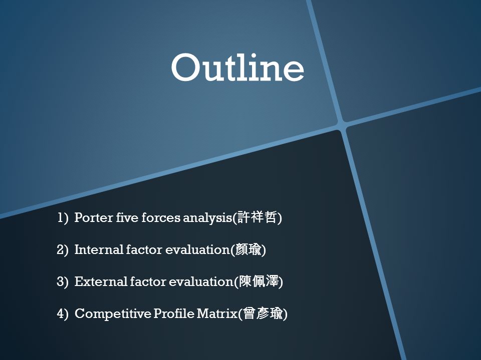 Outline Porter five forces analysis(許祥哲)